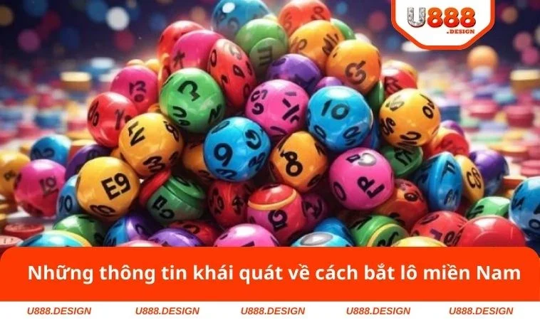 Những thông tin khái quát về cách bắt lô miền Nam