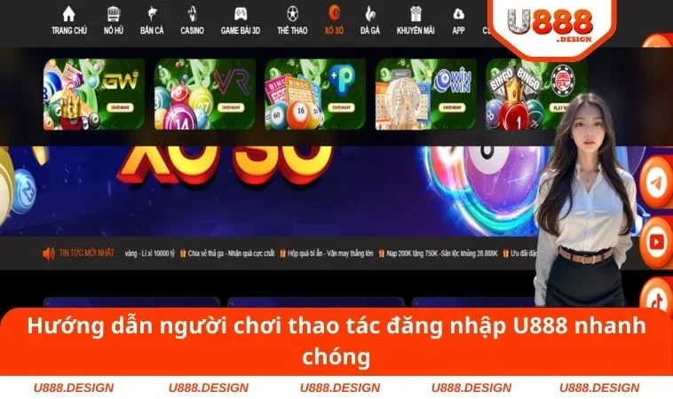 Hướng dẫn người chơi thao tác đăng nhập U888 nhanh chóng