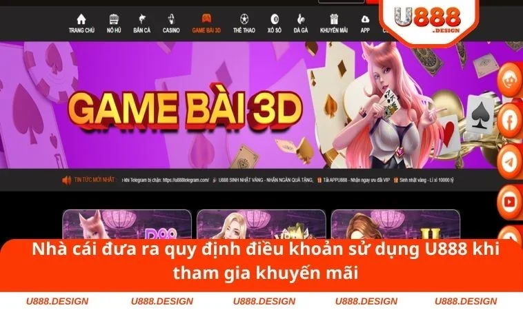 Nhà cái đưa ra quy định điều khoản sử dụng U888 khi tham gia khuyến mãi