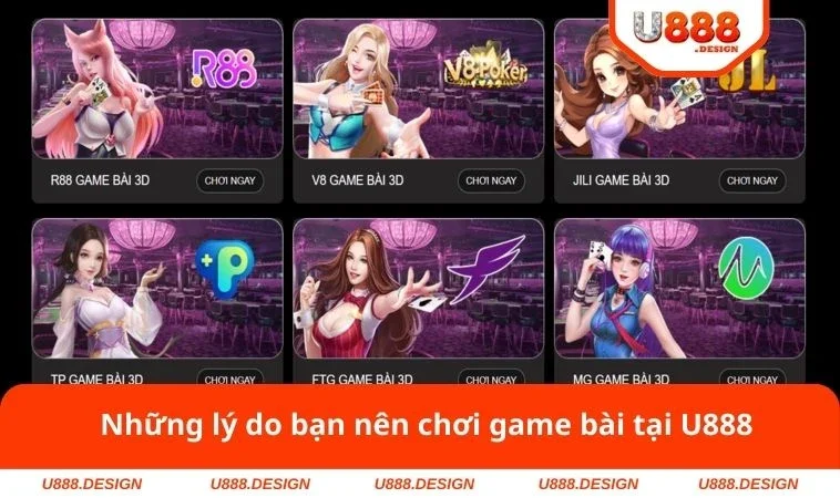 Những lý do bạn nên chơi game bài tại U888