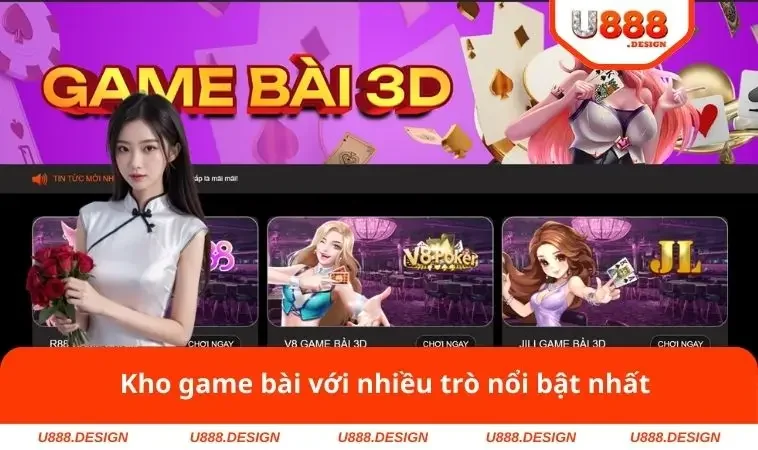 Kho game bài với nhiều trò nổi bật nhất