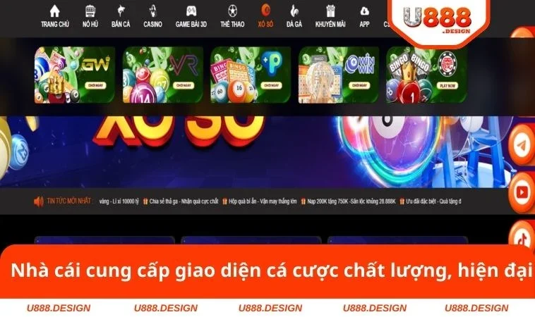 Nhà cái cung cấp giao diện cá cược chất lượng, hiện đại