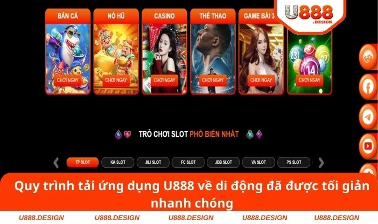 Quy trình tải ứng dụng U888 về di động đã được tối giản nhanh chóng