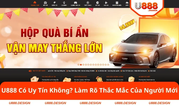 U888 có uy tín không